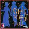 Unknown Artist - Girls Night Out!