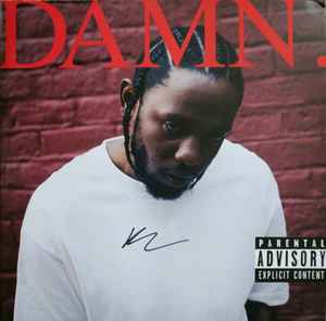 Damn. - Kendrick Lamar
