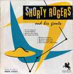 Cover of Shorty Rogers And His Giants, 1956, Vinyl