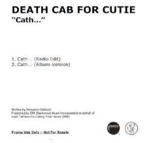Death Cab For Cutie – Cath (2008, CDr) - Discogs