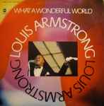 Louis Armstrong – What A Wonderful World (1968, Vinyl) - Discogs