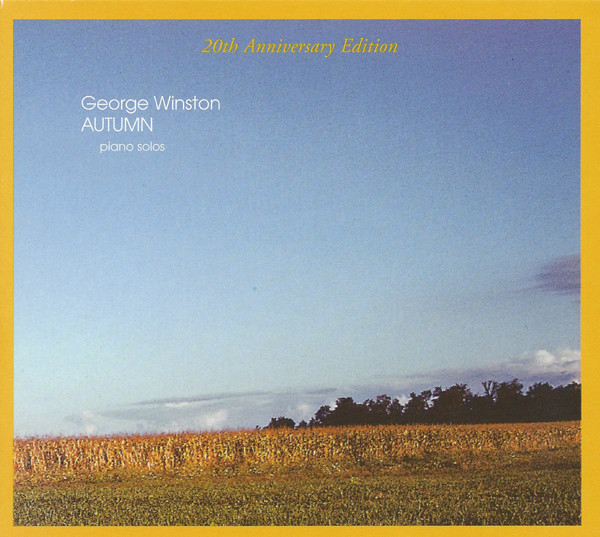 George Winston – Autumn (Piano Solos) (2001, 20th Anniversary 