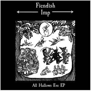 Fiendish Imp - All Hallows Eve EP album cover