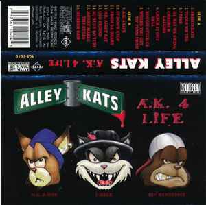 Alley Kats – A.K. 4 Life (1996, Cassette) - Discogs