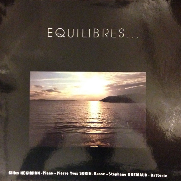 Trio Gilles Hekimian – Équilibrés (1977, Vinyl) - Discogs