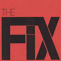 The Fix (2) - At The Speed Of Twisted Thought...