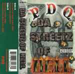 PDQ – Da Streetz Of Hell (1999, Cassette) - Discogs