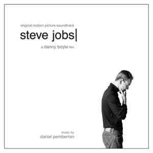 Daniel Pemberton - Steve Jobs (Original Motion Picture Soundtrack) album cover