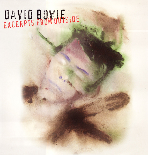 David Bowie – Excerpts From Outside (The Nathan Adler Diaries: A 