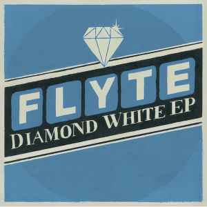 Flyte (5) - Diamond White EP