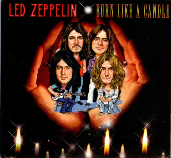 Led Zeppelin – Burn Like A Candle (2016, CD) - Discogs