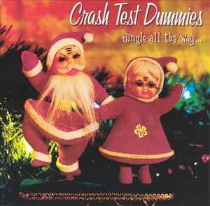 Crash Test Dummies - Jingle All The Way... album cover