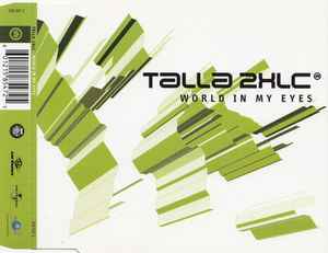 Talla 2XLC - World In My Eyes album cover