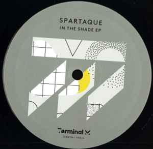 In The Shade EP - Spartaque