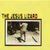 The Jesus Lizard - The Jesus Lizard