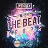 Wrighty (3) - When The Beat Drops