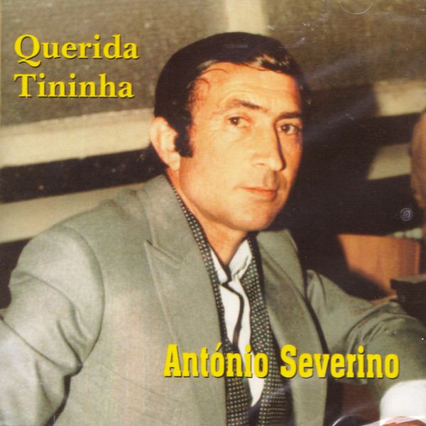 Album herunterladen António Severino - Querida Tininha