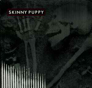 Skinny Puppy – Bites (1985, Vinyl) - Discogs