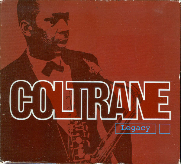 John Coltrane – Legacy (2002, CD) - Discogs