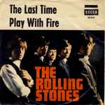 Cover of The Last Time / Play With Fire, 1965, Vinyl