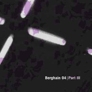 Berghain 04 | Part III - Jonas Kopp / Echologist