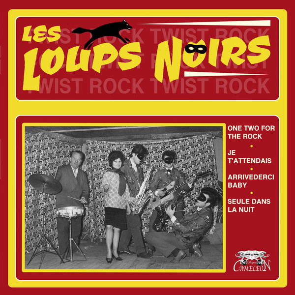 Album herunterladen Les Loups Noirs - One Two For The Rock Je TAttendais Arrivederci Baby Seule Dans La Nuit