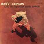 Cover of King Of The Delta Blues Singers, 1998, CD