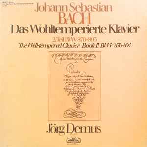 Das Wohltemperierte Klavier 2. Teil BWV 870-893 = The Well-tempered Clavier Book II BWV 870-893 (Vinyl, LP)in vendita