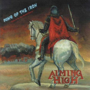 télécharger l'album Aiming High Burning In Hell - King Of The Iron World Of Illusion