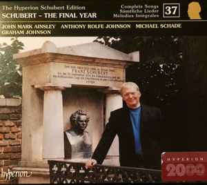 Franz Schubert - Schubert - The Final Year  album cover