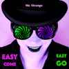 Mr. Strange (3) - Easy Come, Easy Go (Hello & Goodbye)