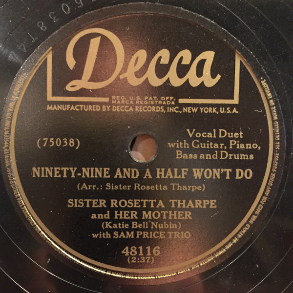 Sister Rosetta Tharpe, Katie Bell Nubin, Sam Price Trio – Ninety