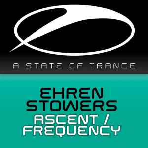 Ehren Stowers - Ascent / Frequency
