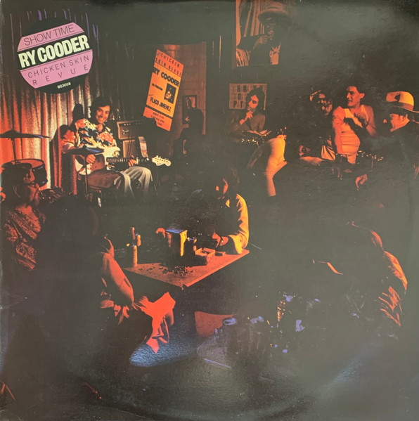 Ry Cooder – Show Time (1977, Vinyl) - Discogs