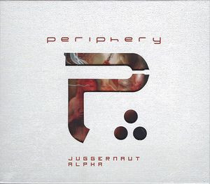 Periphery - Juggernaut • Alpha | Releases | Discogs