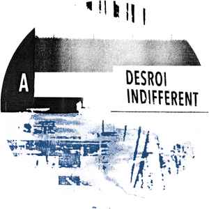 Indifferent - Desroi