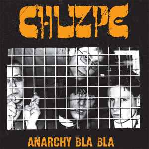 Anarchy Bla Bla - Chuzpe