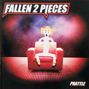 Fallen 2 Pieces - Prattle album cover