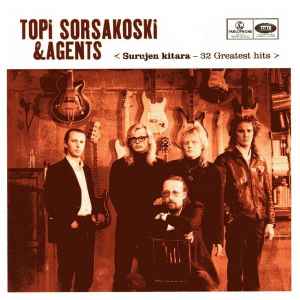 Topi Sorsakoski & Agents - Surujen Kitara - 32 Greatest Hits album cover