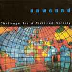 Unwound – Challenge For A Civilized Society (1998, CD) - Discogs