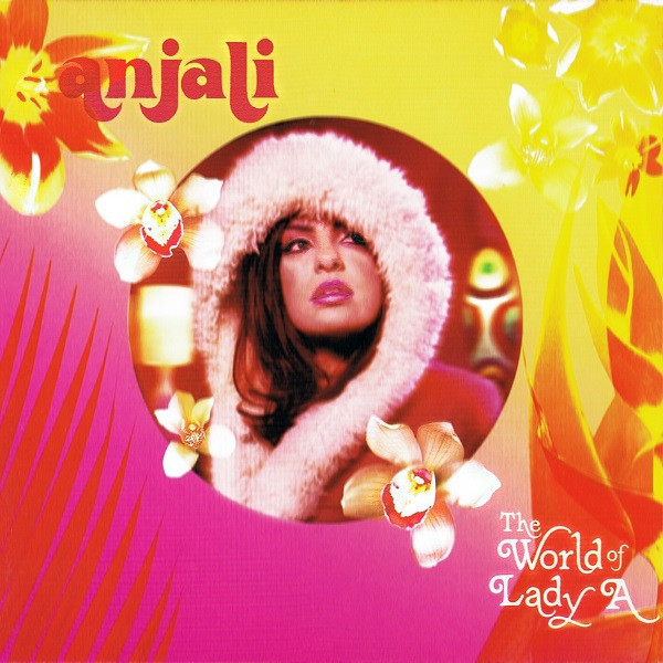 last ned album Anjali - The World Of Lady A