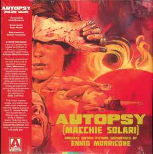 Autopsy (Macchie Solari) (Original Motion Picture Soundtrack) - Ennio Morricone