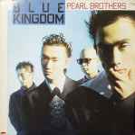 Pearl Brothers u003d パール兄弟 - Blue Kingdom | Releases | Discogs