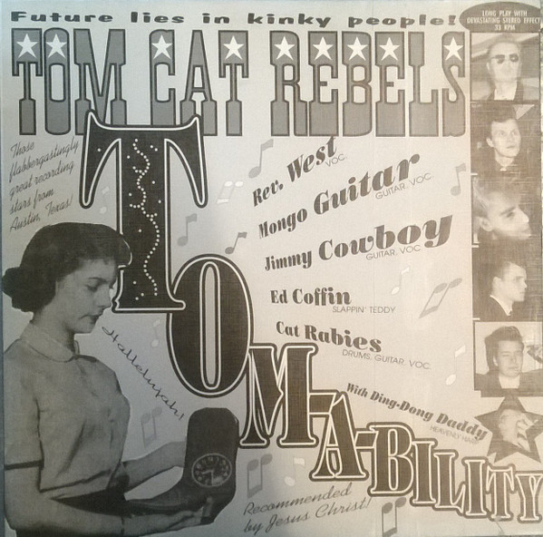 Tom Cat Rebels - Tom-A-Bility | Releases | Discogs