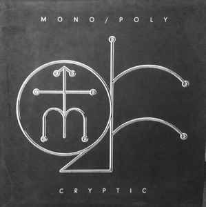Cryptic - Mono/Poly