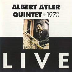 baixar álbum Albert Ayler Quintet - 1970 Live