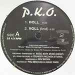 P.K.O. – Roll/Where's The Luv? (1996, Vinyl) - Discogs