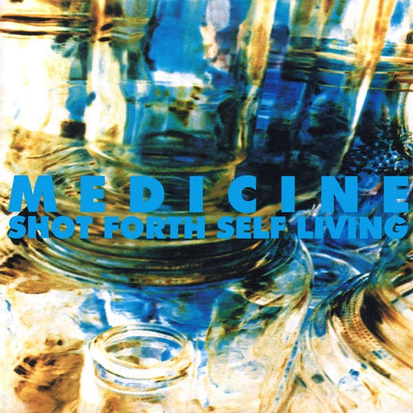 Medicine – Shot Forth Self Living (2012, gatefold, Vinyl) - Discogs