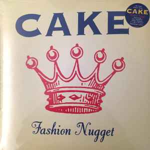 Cake - Fashion Nugget album cover