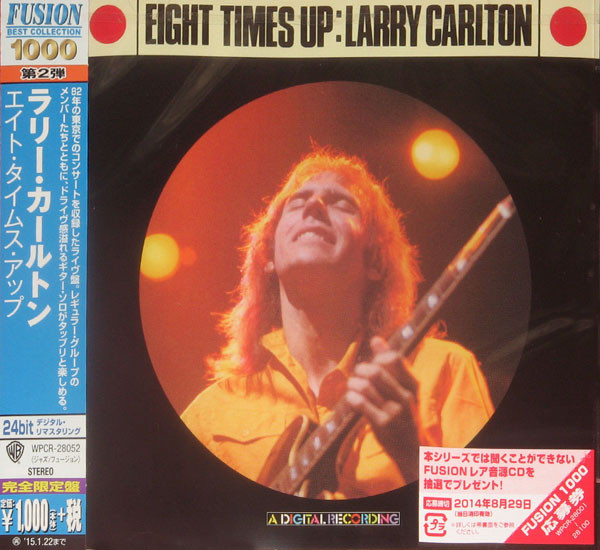 Larry Carlton = ラリー・カールトン - Eight Times Up = エイト 
